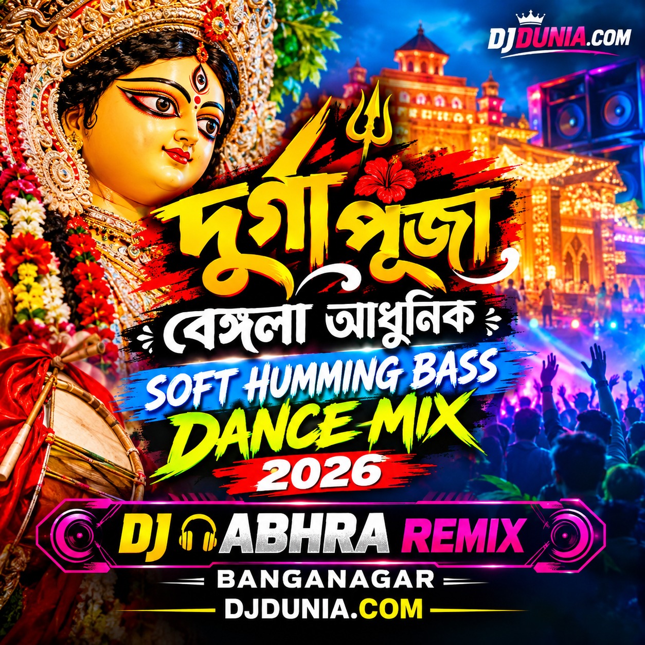 Durga Puja Bengla Adhunik Soft Humming Bass Dance Mix 2026 Dj Abhra Remix Banganagar